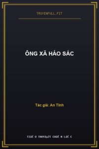 Ông Xã Háo Sắc