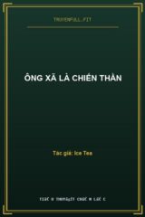 Ông Xã Là Chiến Thần