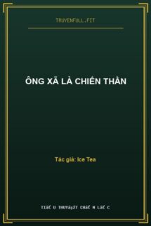 Ông Xã Là Chiến Thần