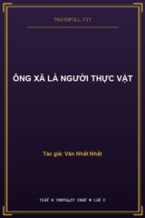 Ông Xã Là Người Thực Vật