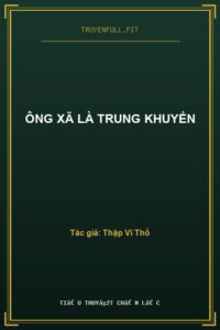 Ông Xã Là Trung Khuyển