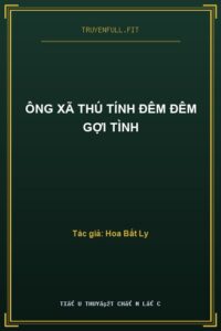 Ông Xã Thú Tính Đêm Đêm Gợi Tình
