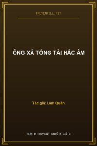 Ông Xã Tổng Tài Hắc Ám