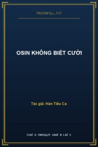 Osin Không Biết Cười