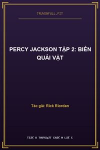 Percy Jackson Tập 2: Biển Quái Vật
