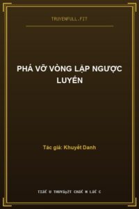 Phá Vỡ Vòng Lặp Ngược Luyến
