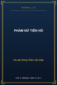 Phàm Nữ Tiên Hồ
