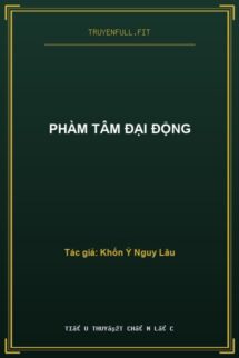 Phàm Tâm Đại Động