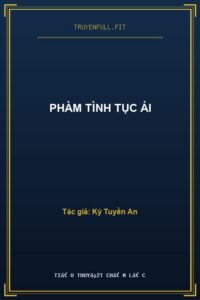 Phàm Tình Tục Ái