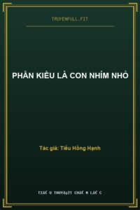 Phần Kiều Là Con Nhím Nhỏ