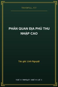 Phán Quan Địa Phủ Thu Nhập Cao