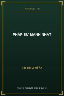 Pháp Sư Mạnh Nhất