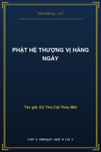 Phật Hệ Thượng Vị Hằng Ngày