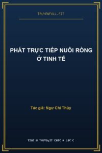 Phát Trực Tiếp Nuôi Rồng Ở Tinh Tế