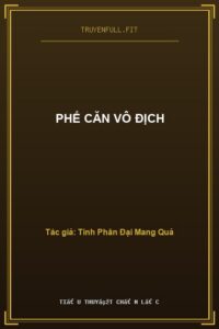 Phế Căn Vô Địch