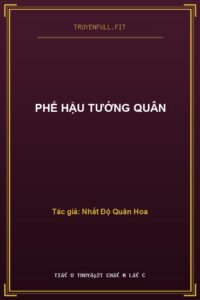 Phế Hậu Tướng Quân
