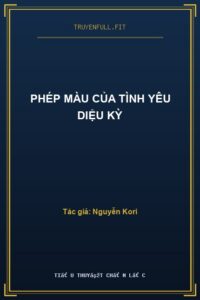 Phép Màu Của Tình Yêu Diệu Kỳ