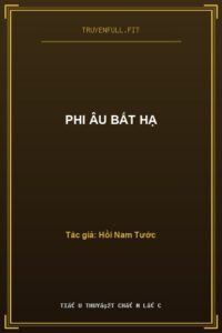 Phi Âu Bất Hạ