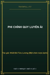 Phi Chính Quy Luyến Ái