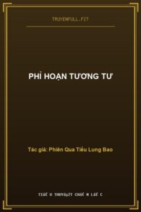 Phỉ Hoạn Tương Tư