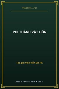 Phi Thành Vật Hôn