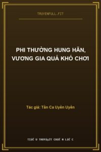 Phi Thường Hung Hãn, Vương Gia Quá Khó Chơi