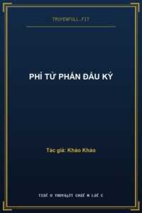 Phí Tử Phấn Đấu Ký