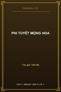 Phi Tuyết Mộng Hoa
