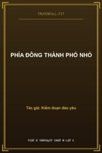 Phía Đông Thành Phố Nhỏ