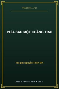 Phía Sau Một Chàng Trai