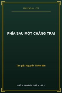 Phía Sau Một Chàng Trai