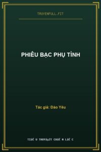 Phiêu Bạc Phụ Tình