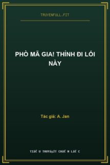 Phò Mã Gia! Thỉnh Đi Lối Này