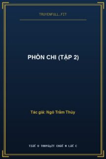 Phồn Chi (Tập 2)