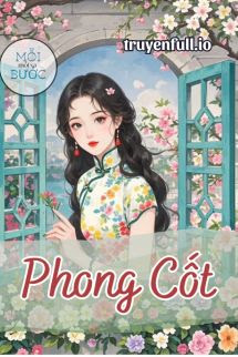 Phong Cốt – Nhất Chích Tiểu Hỏa Thối