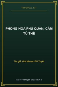 Phong Hoa Phu Quân, Cẩm Tú Thê