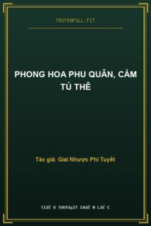 Phong Hoa Phu Quân, Cẩm Tú Thê