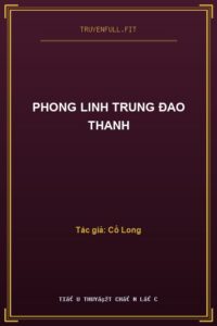 Phong Linh Trung Đao Thanh