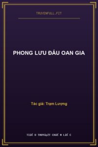 Phong Lưu Đấu Oan Gia