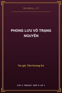 Phong Lưu Võ Trạng Nguyên