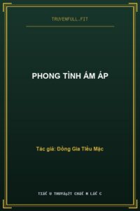 Phong Tình Ấm Áp