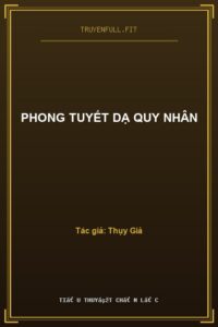 Phong Tuyết Dạ Quy Nhân