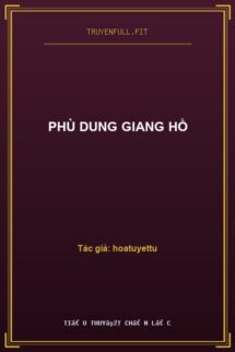 Phù Dung Giang Hồ