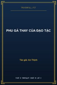 Phu Gả Thay Của Đạo Tặc
