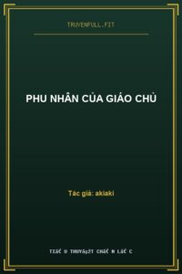Phu Nhân Của Giáo Chủ