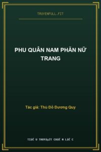 Phu Quân Nam Phẫn Nữ Trang