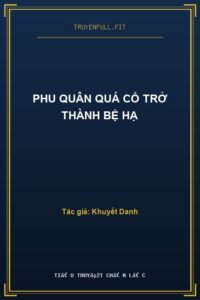Phu Quân Quá Cố Trở Thành Bệ Hạ