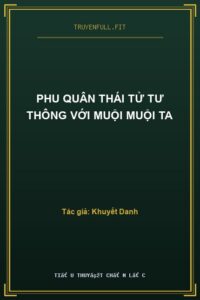 Phu Quân Thái Tử Tư Thông Với Muội Muội Ta