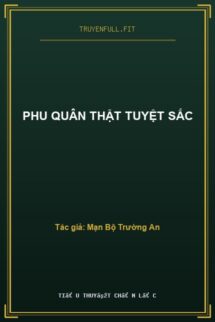 Phu Quân Thật Tuyệt Sắc