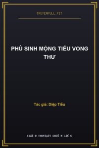 Phù Sinh Mộng Tiếu Vong Thư